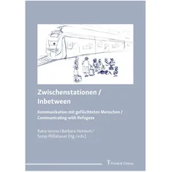 Zwischenstationen / Inbetween, Sprachbücher von Sonja Pöllabauer, Katia Iacono, Barbara Heinisch