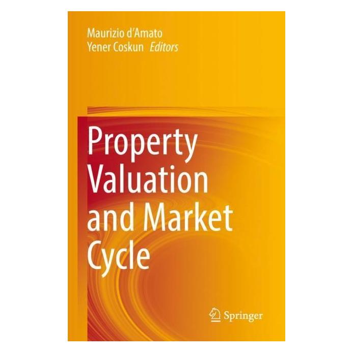 Springer Property Valuation and Market Cycle (Englisch, Softcover, Maurizio D'Amato, Yener Coskun) (56970140)