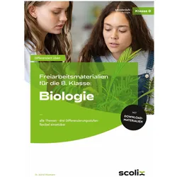 Freiarbeitsmaterialien für die 8. Klasse: Biologie, Schulbücher von Astrid Wasmann