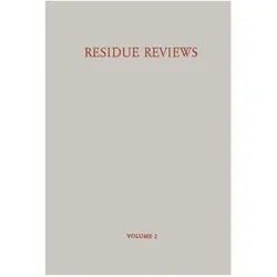Residue Reviews / Rückstands-Berichte, Fachbücher von Francis A. Gunther