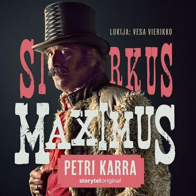 Sirkus Maximus - Petri Karra, Audio, 9789180878609