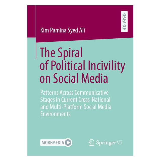 Springer The Spiral of Political Incivility on Social Media (Englisch, Softcover, Kim Pamina Syed Ali) (70016292)