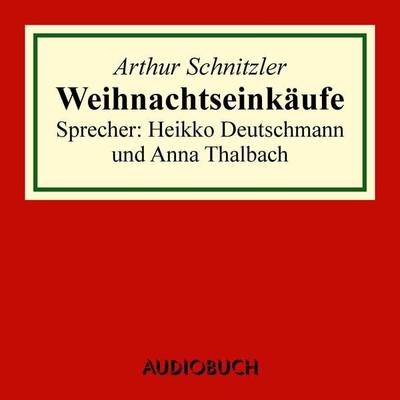 Weihnachtseinkäufe - Arthur Schnitzler, Audio, 9783899649802