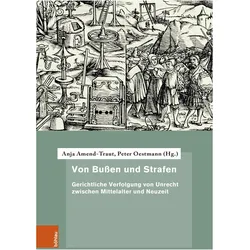 Von Bussen und Strafen, Fachbücher von Peter Oestmann, Albrecht Cordes, Anja Amend-Traut, Ignacio Czeguhn, Friedrich Battenberg, Wolfgang Sellert