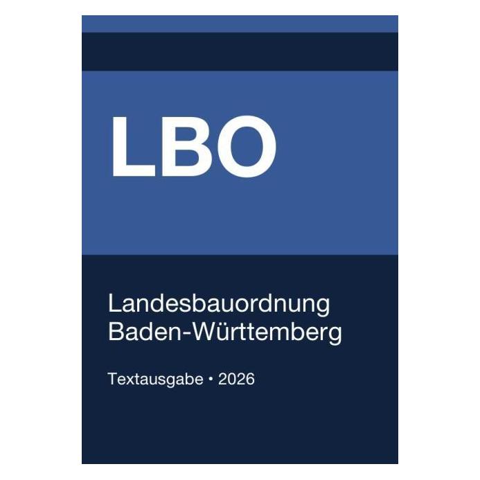 epubli Deutschland:LBO - Landesbauordnung für (Gesetze24 Deutschland, Deutsch) (69150200)