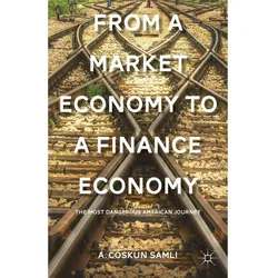 From a Market Economy to a Finance Economy, Fachbücher von A. Samli