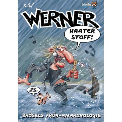 WERNER - HAATER STOFF !, Taschenbuch von Rötger Feldmann,Brösel, Bröseline, 978-3-947626-14-4