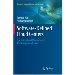 Software-Defined Cloud Centers, Fachbücher von Pethuru Raj, Anupama Raman