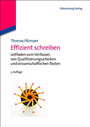 Thomas Plümper - Effizient schreiben: Leitfaden zum Verfassen von Qualifizierungsarbeiten und wissenschaftlichen Texten - Preis vom 30.09.2026 09:01:18 h