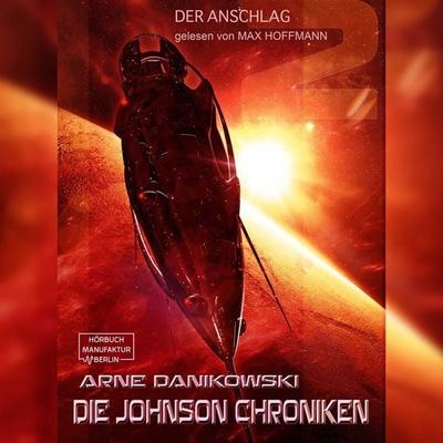 Der Anschlag - Arne Danikowski, Audio, 4251703508546