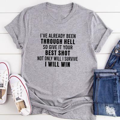 I've Already Been Through Hell T Shirt Athletic Heather M