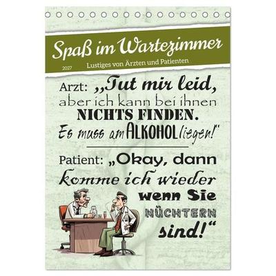 Spaß im Wartezimmer (Tischkalender 2027 DIN A5 hoch), CALVENDO Monatskalender