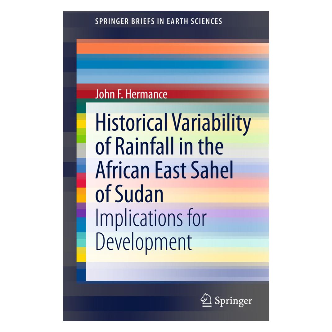 Springer Historical Variability of Rainfall in the African East Sahel of Sudan (Englisch, Softcover, John F. Hermance) (55520396)
