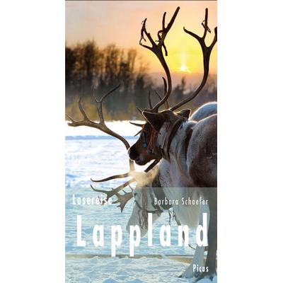 Lesereise Lappland, Gebundene Ausgabe von Barbara Schaefer, Picus, 978-3-7117-1093-2