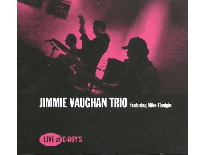 Jimmie Vaughan Trio - Live At C-Boy's