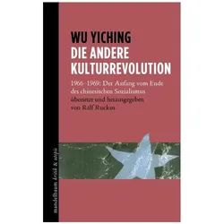 Die andere Kulturrevolution, Sachbücher von Yiching Wu