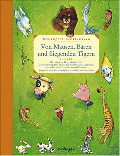 Ulrike Sauerhöfer - Von Mäusen, Bären und fliegenden Tigern: Esslingers Erzählungen - Preis vom 11.10.2026 03:10:56 h