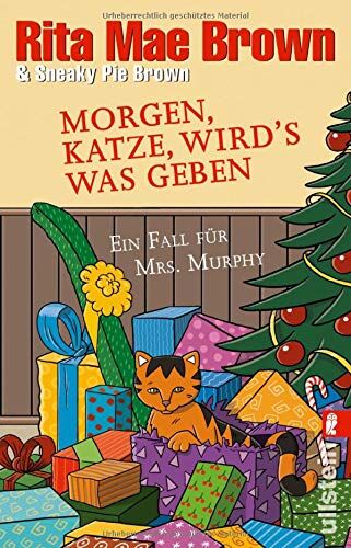 Brown, Rita Mae - Morgen, Katze, wird's was geben: Ein Fall für Mrs. Murphy (Ein Mrs.-Murphy-Krimi, Band 22) - Preis vom 15.10.2026 23:06:25 h