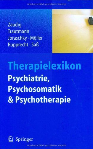 Michael Zaudig - Therapielexikon Psychiatrie, Psychosomatik, Psychotherapie - Preis vom 09.10.2026 07:28:09 h