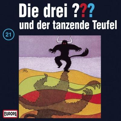 Folge 21: Die drei ??? und der tanzende Teufel - , Audio, 4064066644581