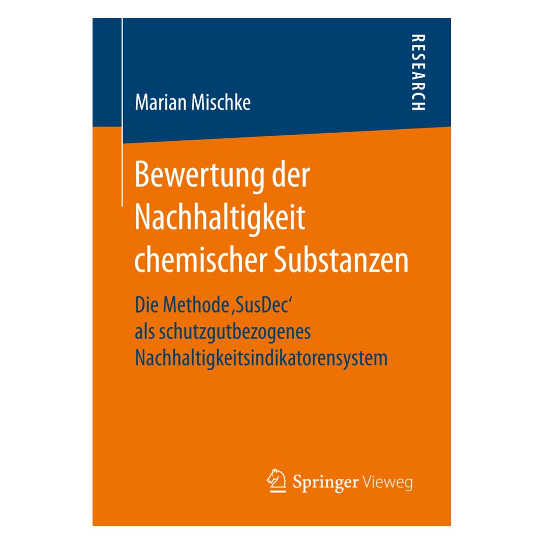 Springer Bewertung der Nachhaltigkeit chemischer Substanzen (Deutsch, Softcover, Marian Mischke) (35150588)