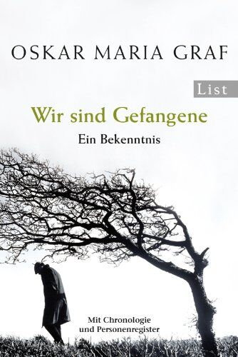 Graf, Oskar Maria - Wir sind Gefangene: Ein Bekenntnis - Preis vom 30.09.2026 09:01:18 h