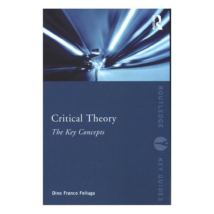 Taylor & Francis Critical Theory (Softcover, Dino Felluga) (45775647)