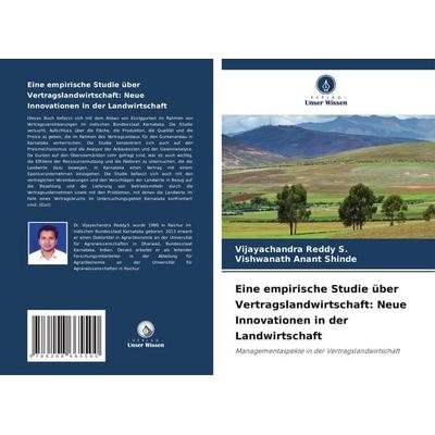 Eine empirische Studie über Vertragslandwirtschaft: Neue Innovationen in der Landwirtschaft, Taschenbuch von Vijayachandra Reddy S.,Vishwanath Anant
