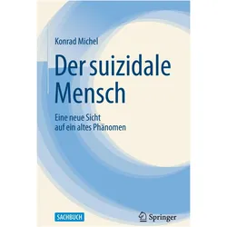 Michel:Der suizidale Mensch, Fachbücher von Konrad Michel
