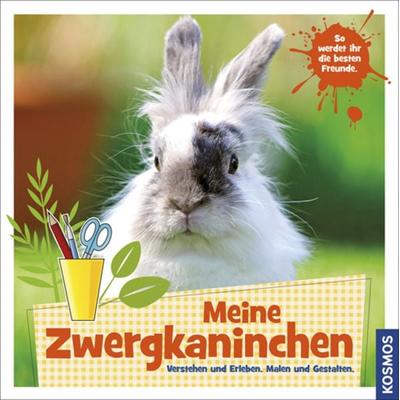 Meine Zwergkaninchen, Gebundene Ausgabe von Stefanie Zysk, Kosmos