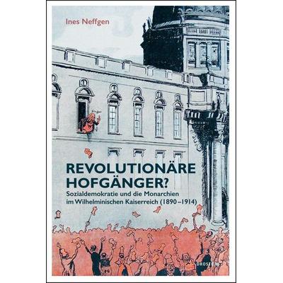 Revolutionäre Hofgänger?, Taschenbuch von Ines Neffgen, Droste Verlag GmbH, 978-3-7700-5371-1