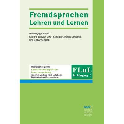 FLuL - Fremdsprachen Lehren und Lernen 54, 2, Taschenbuch von , Narr Francke Attempto, 978-3-381-14041-1