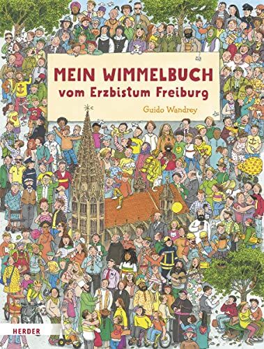 Erzbischöfliches Seelsorgeamt Freiburg - Mein Wimmelbuch vom Erzbistum Freiburg: Bilderbuch - Preis vom 19.10.2026 19:33:35 h