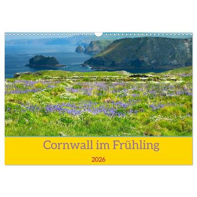 Cornwall im Frühling (Wandkalender 2026 DIN A3 quer), CALVENDO Monatskalender