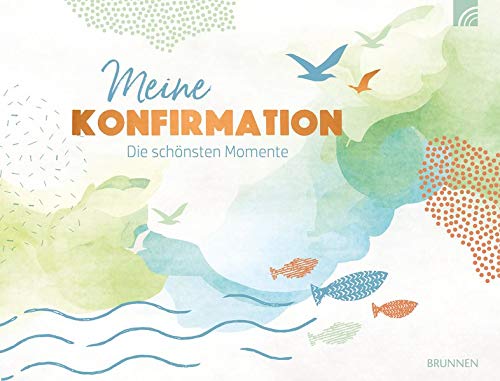Irmtraut Fröse-Schreer - Meine Konfirmation: Die schönsten Momente - Preis vom 13.10.2026 11:25:28 h