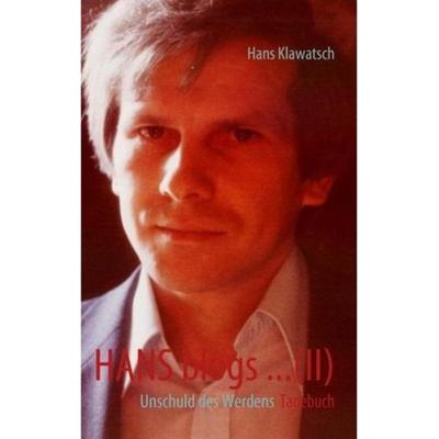 HANS blogs... (II), Paperback von Hans Klawatsch, Avantgarde, 978-3-927978-07-2