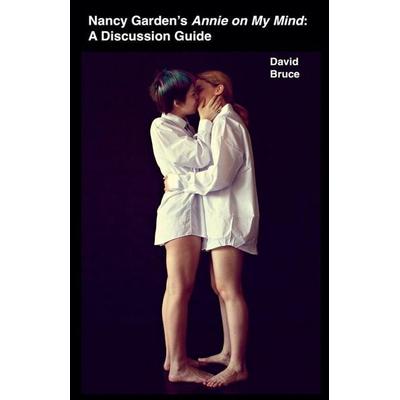 Nancy Garden's Annie on My Mind, Taschenbuch von David Bruce, David Bruce