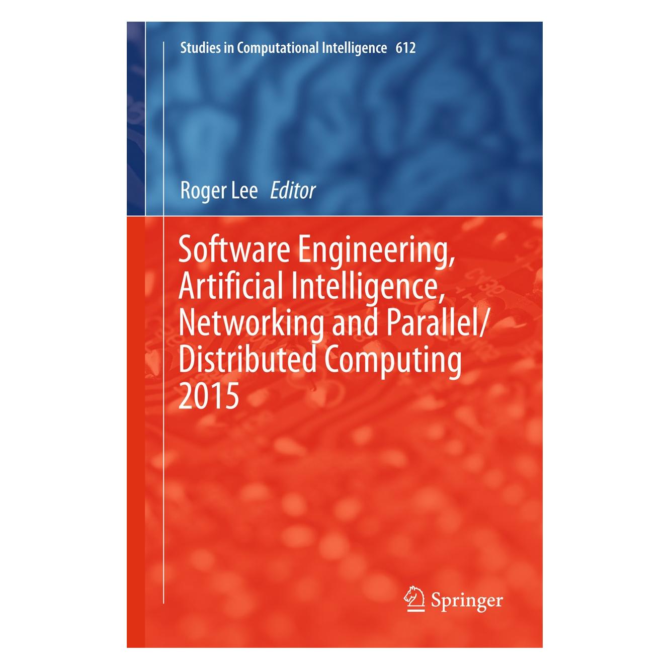 Springer Software Engineering, Artificial Intell (Roger Lee, Englisch) (9783319235080)