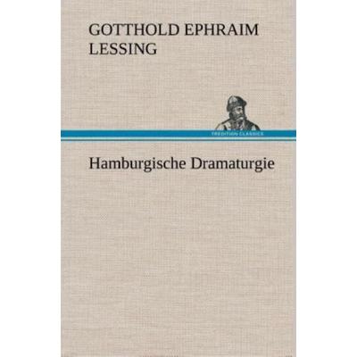 Hamburgische Dramaturgie, Gebundene Ausgabe von Gotthold Ephraim Lessing, Tredition, 978-3-8495-4820-9