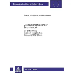 Grenzüberschreitender Stromhandel, Fachbücher von Florian Presser