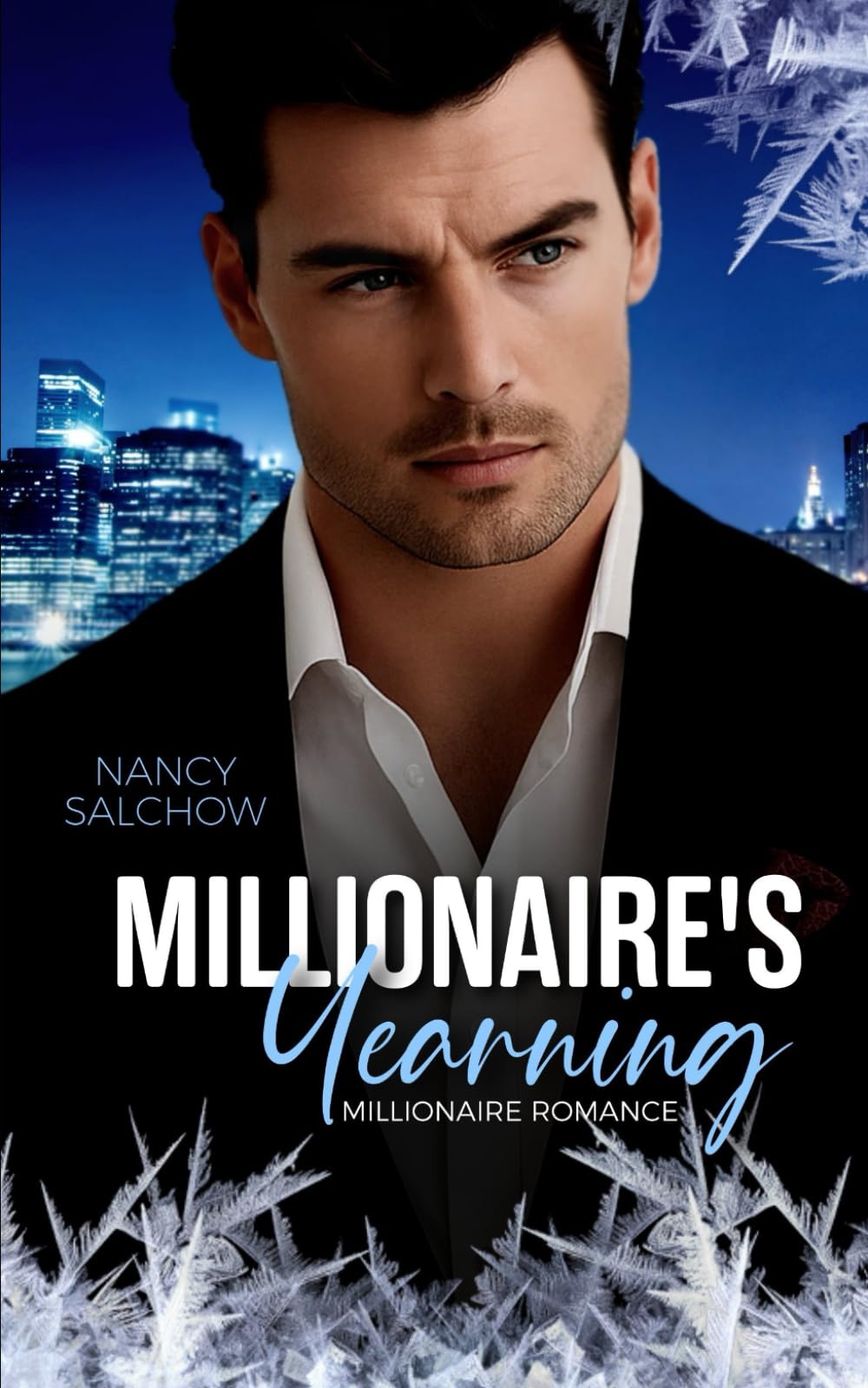 Nancy Salchow - Millionaire's Yearning (Irresistible Millionaires) - Preis vom 09.10.2026 07:28:09 h