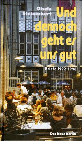 Gisela Steineckert - Und dennoch geht es uns gut . . . - Preis vom 09.10.2026 07:28:09 h