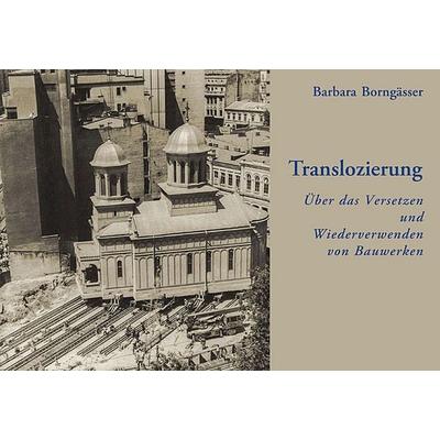 Translozierung., Gebundene Ausgabe von Barbara Borngässer, Phoibos Verlag, 978-3-85161-323-0