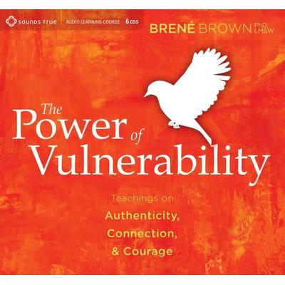 The Power of Vulnerability - Brené Brown, CD, 9781604078589