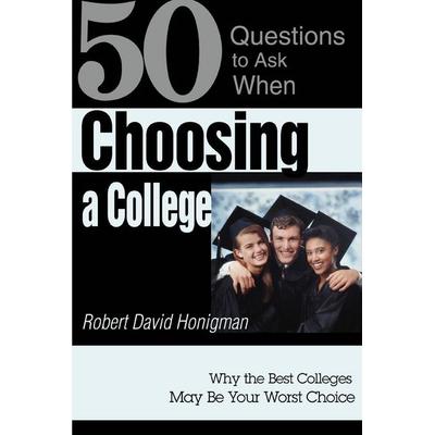 Choosing a College, Taschenbuch von Robert David Honigman, IUniverse, 978-0-595-28314-9
