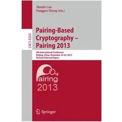 Pairing-Based Cryptography -- Pairing 2013, Fachbücher von Fangguo Zhang, Zhenfu Cao