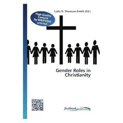 Gender Roles in Christianity, Sachbücher von Lydia D. Thomson-Smith