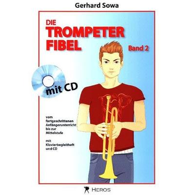 Die Trompeterfibel. Band 2, Taschenbuch von Gerhard Sowa, Heros Musikverlag
