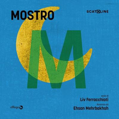 Mostro, Geheftet von , Effequ