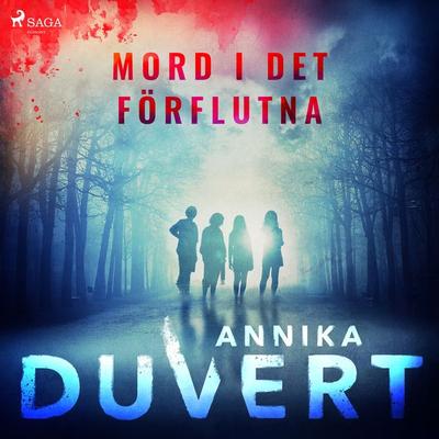 Mord i det förflutna - Annika Duvert, Audio, 9788726148794